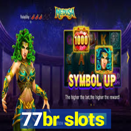 77br slots